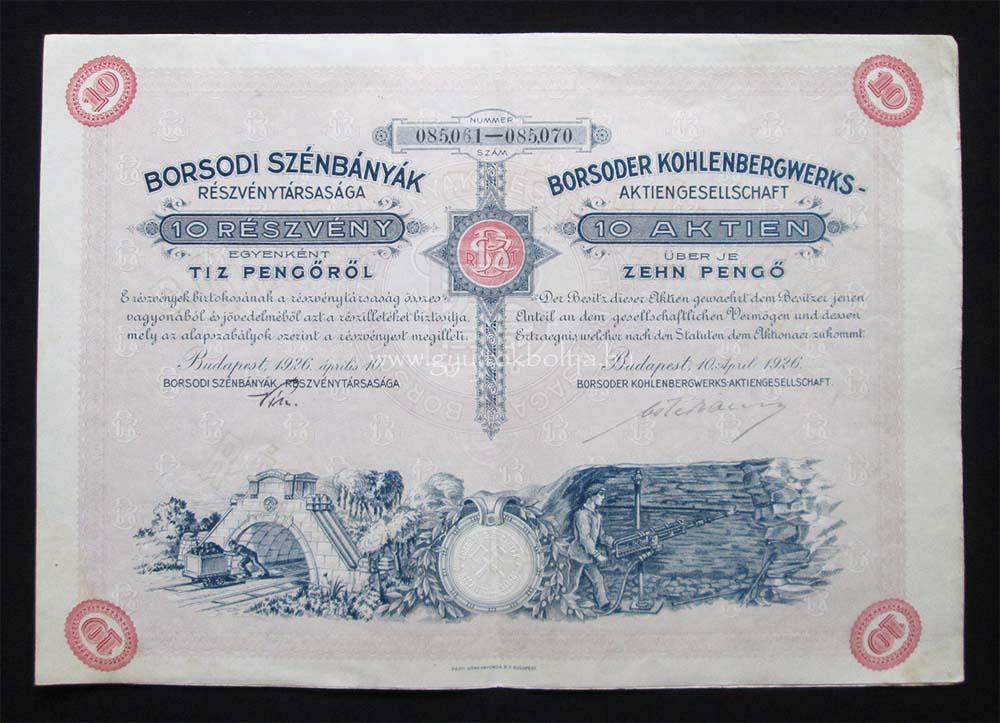 Borsodi Szénbányák Részvénytársaság részvény 10x10 pengõ 1926